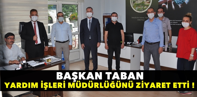Başkan Taban Sosyal Yardım İşleri Müdürlüğü Personeliyle Buluştu