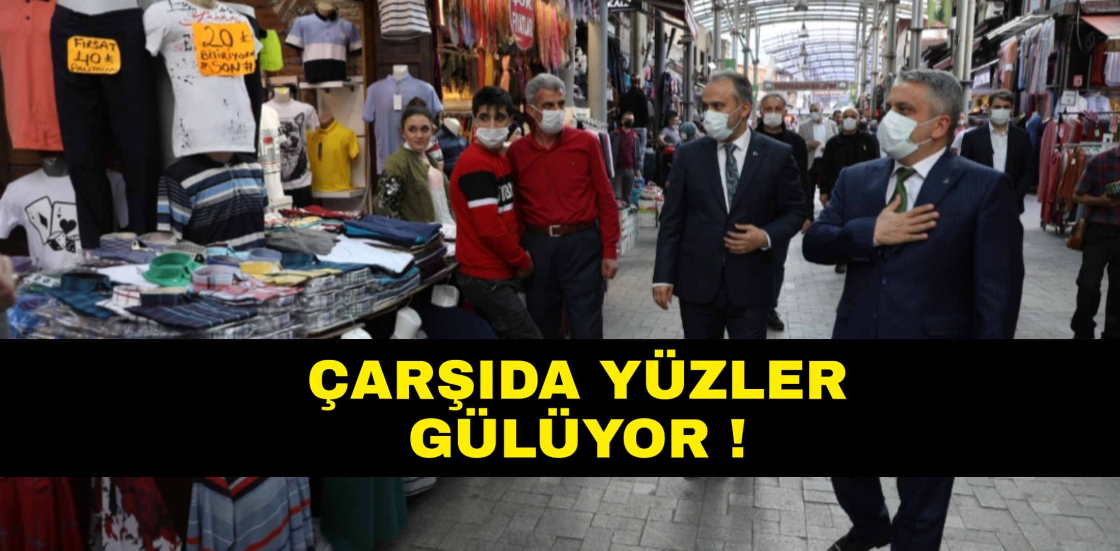 Çarşıda Yüzler Gülüyor !