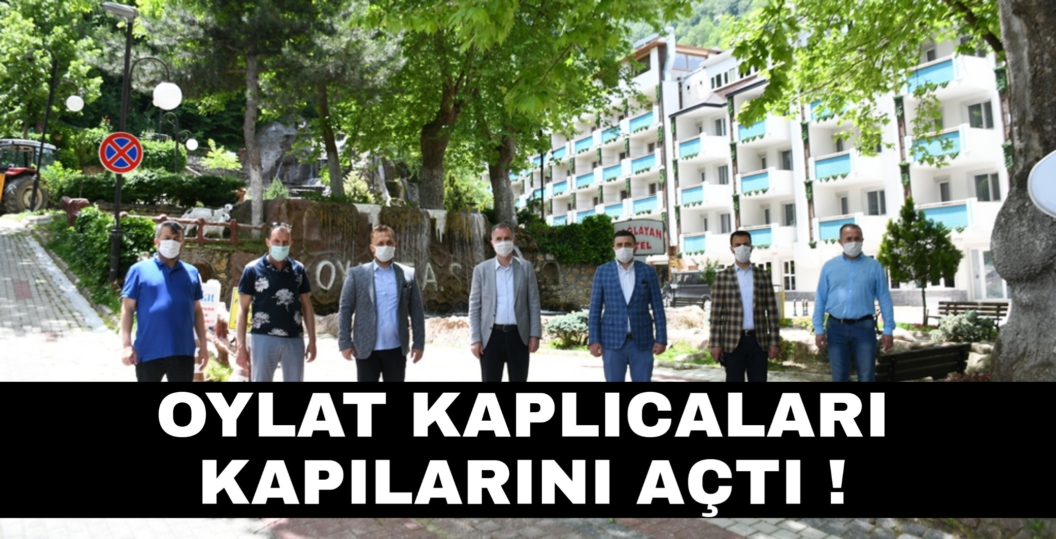 Oylat kaplıcaları kapılarını açıyor !