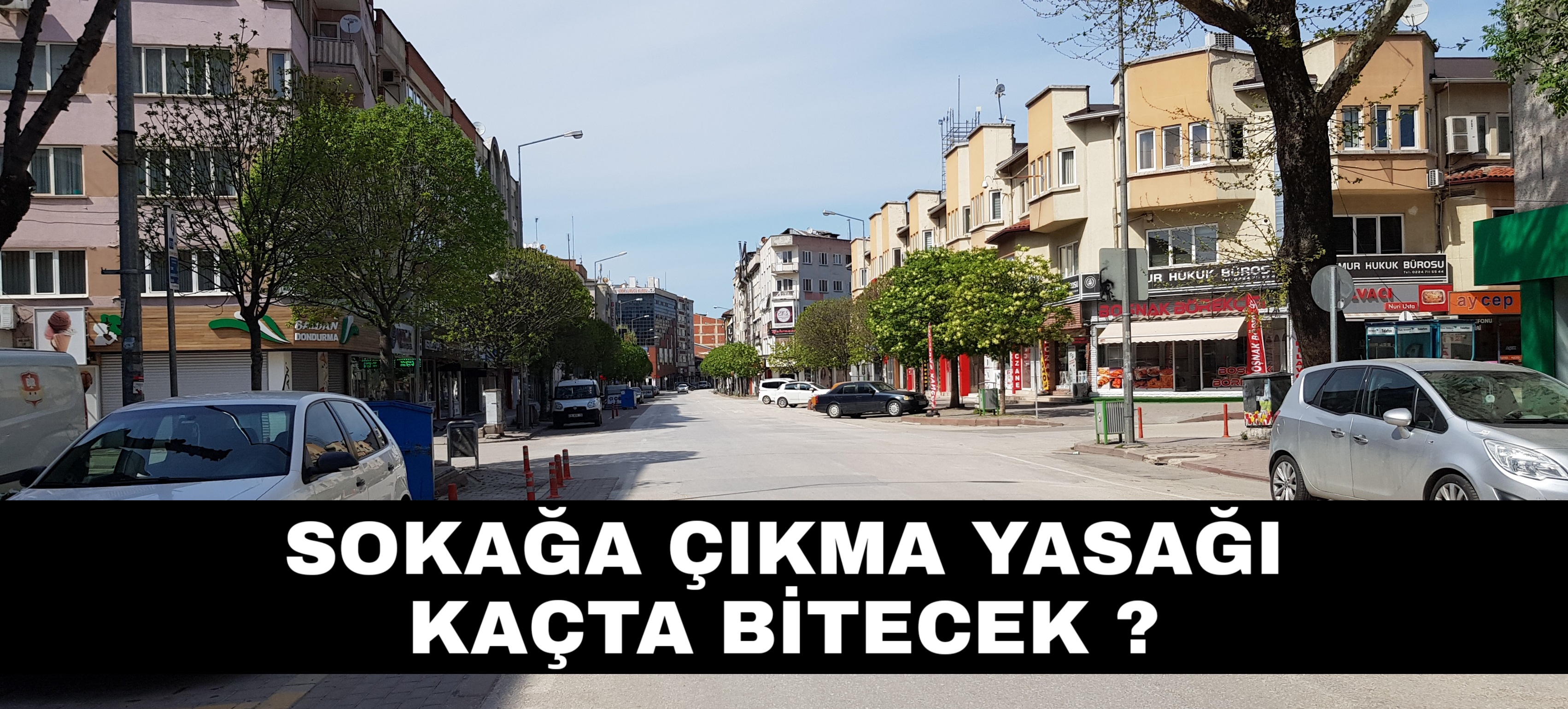 Sokağa çıkma yasağı kaçta bitecek ?