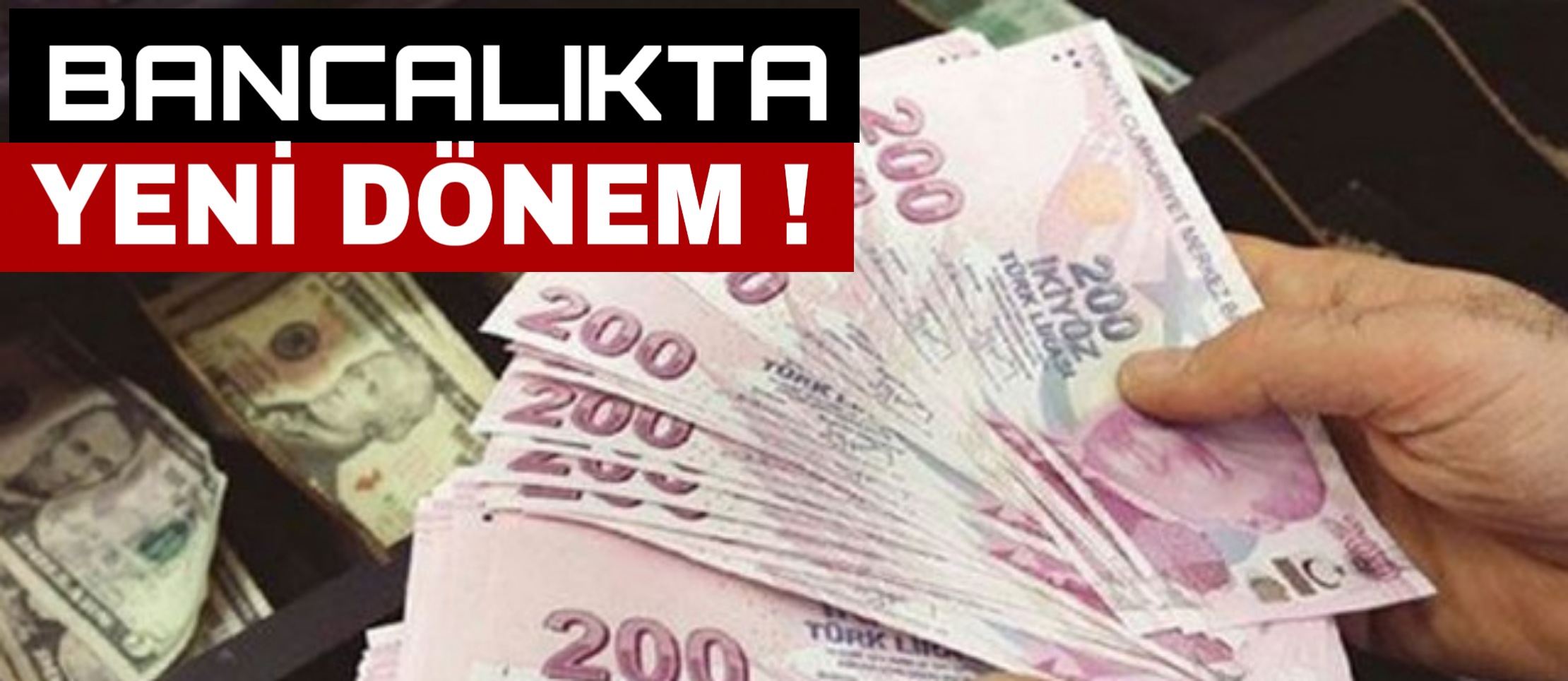 Bankacılıkta yeni dönem başlıyor !