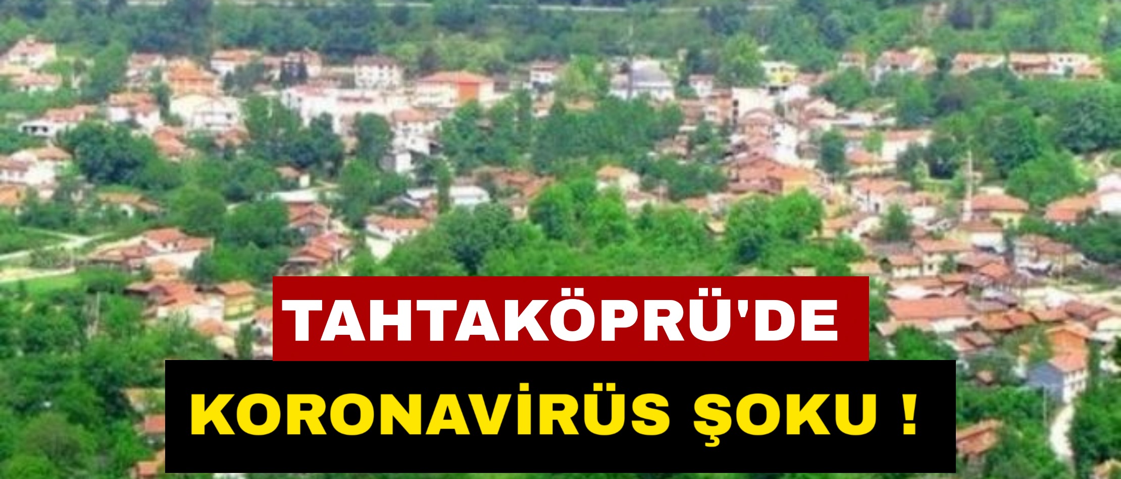 O mahallede korona şoku !