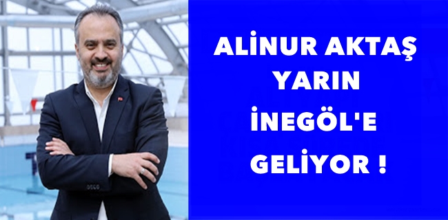 Alinur Aktaş Yarın İnegöl