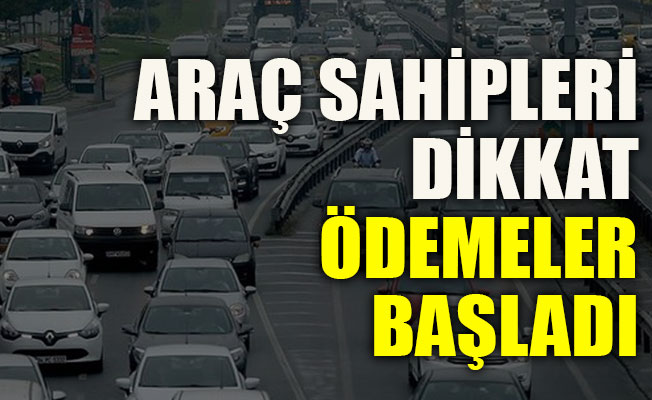Ödemeler başladı !