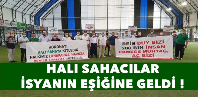 Halı sahacılar isyanın eşiğine geldi