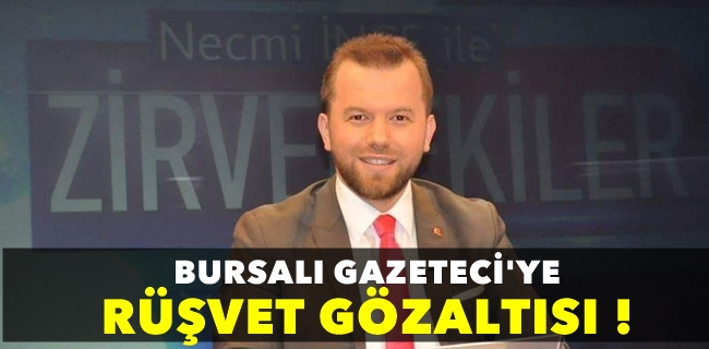 Gazeteciye Şantaj Gözaltısı !