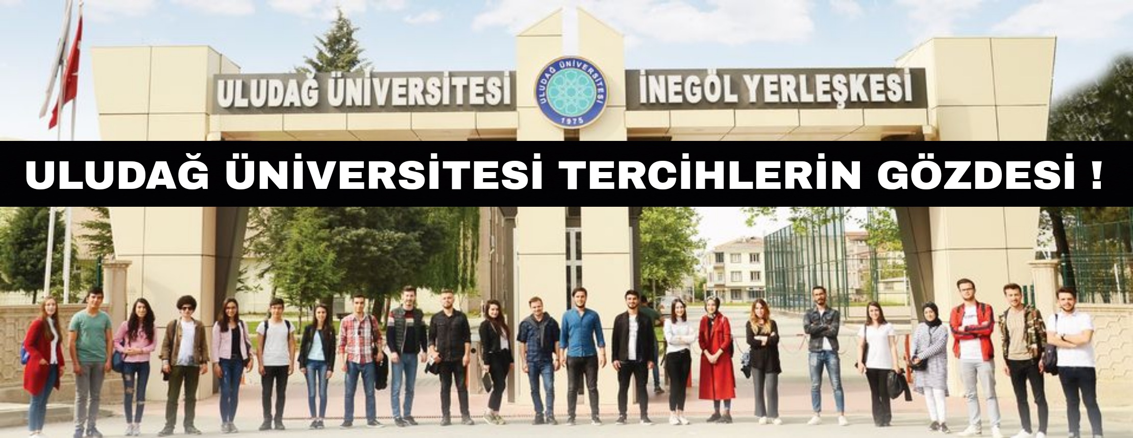 Uludağ üniversitesi tercihlerin gözdesi oldu !