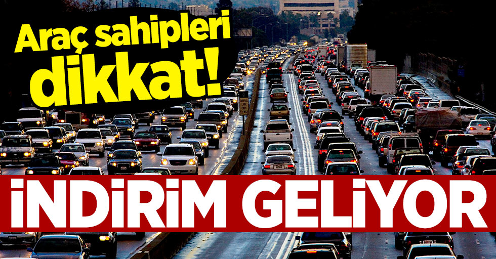 Araç sahipleri dikkat !
