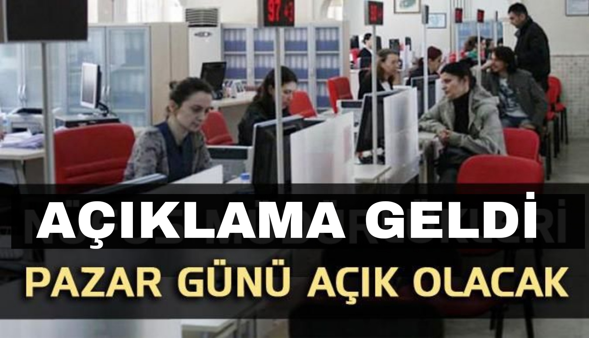 Nüfus Müdürlükleri pazar günü açık olacak