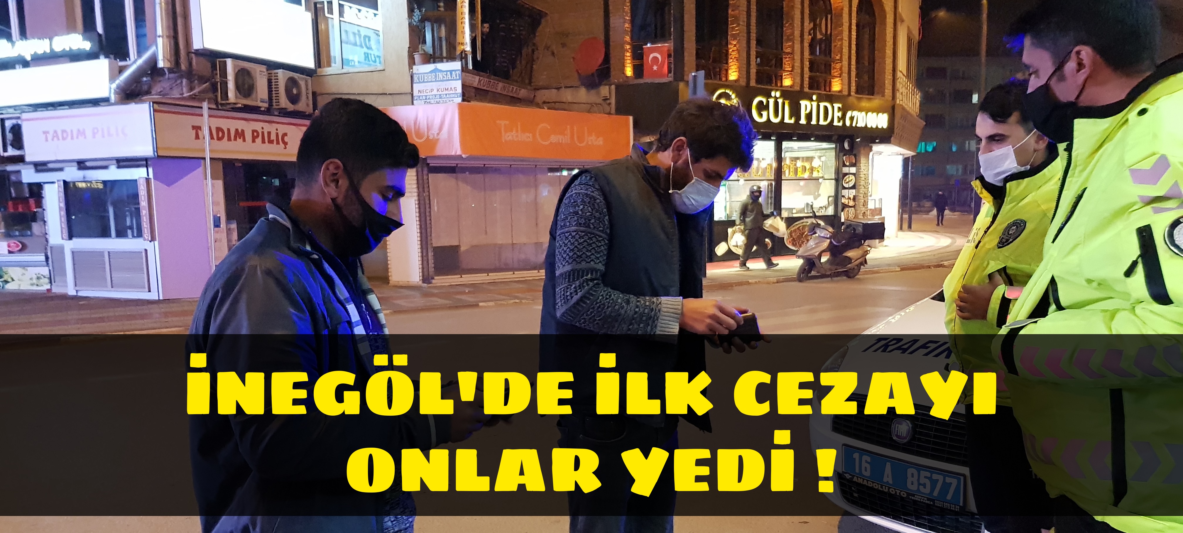 Yasağın ilk dakikalarında ceza yağdı !