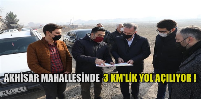 Akhisar Mahallesinde 3 Km’lik Yeni Yol Açılıyor !