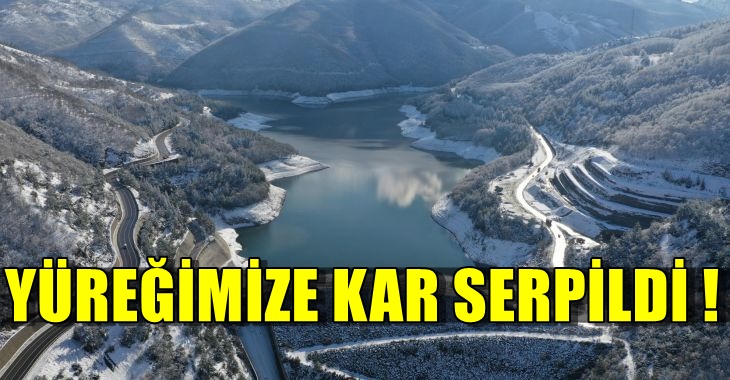 Yüreğimize kar serpildi