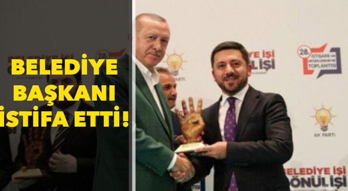 Belediye Başkanı İstifa Etti