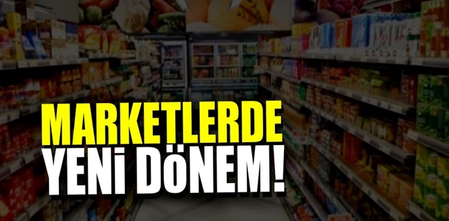 MARKETLERE YENİ DÜZENLEME GELİYOR!