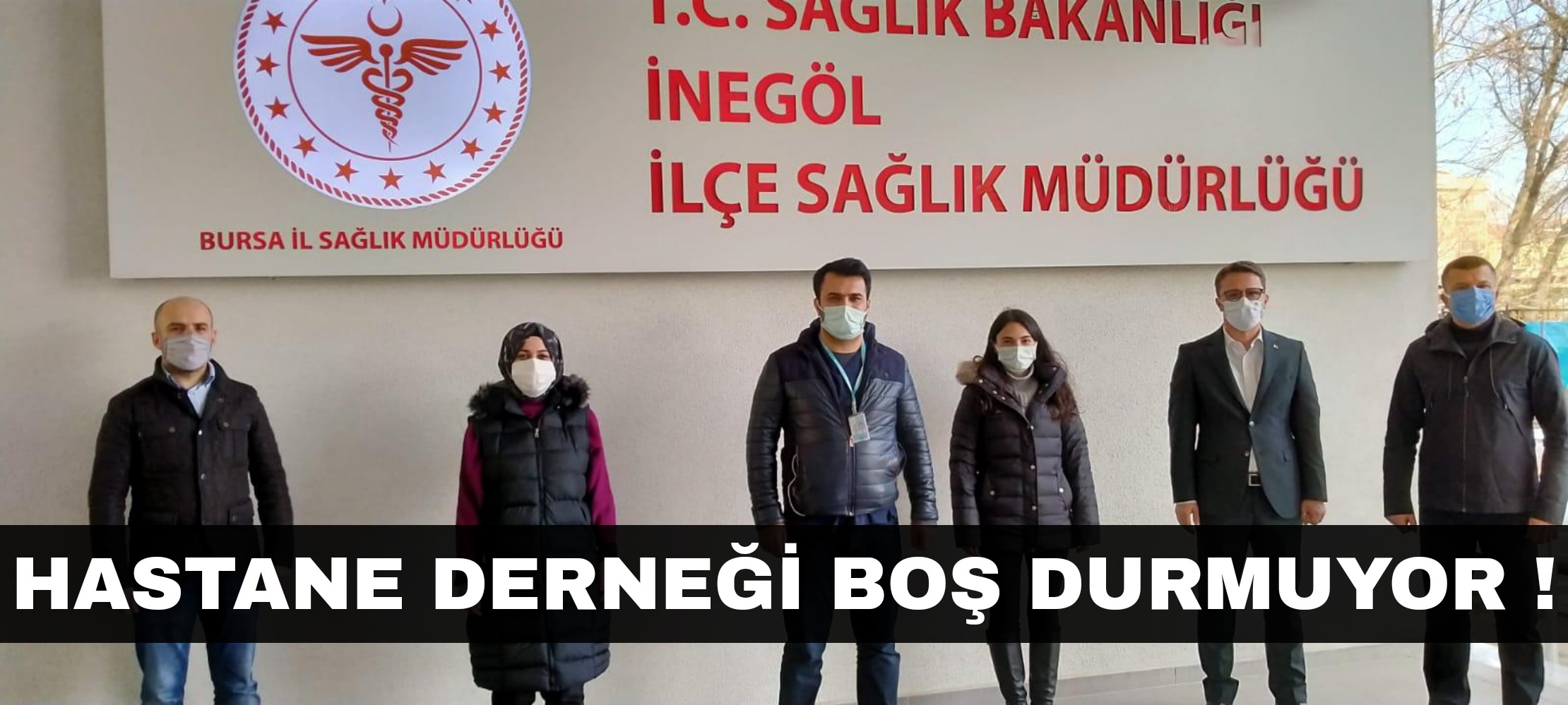Hastane Derneği hız kesmiyor !
