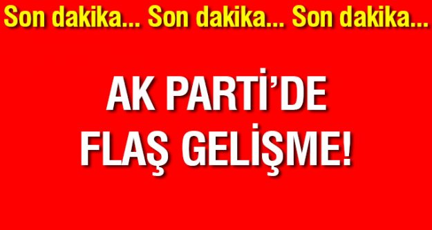 AK Parti Bursa’da Flaş Gelişme!