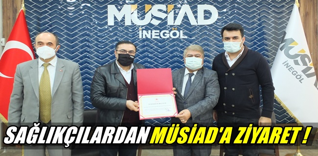 İNEGÖL İLÇE SAĞLIK MÜDÜRLÜĞÜ’NDEN MÜSİAD’A ZİYARET !