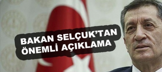 ZİYA SELÇUK’TAN OKULLARLA İLGİLİ ÖNEMLİ DUYURU !