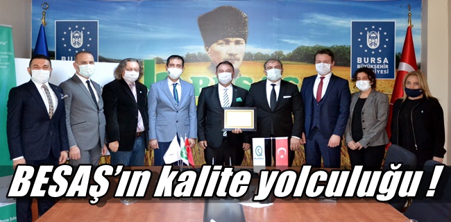 BESAŞ’ın kalite yolculuğu