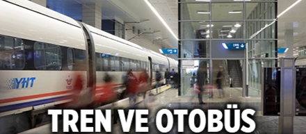 Tren ve Otobüs garlarında yeni dönem başladı !