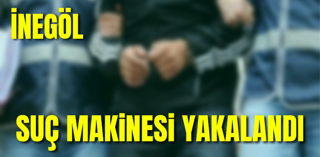 Suç makinası yakalandı !
