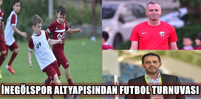 İNEGÖLSPOR ALTYAPISINDAN FUTBOL TURNUVASI