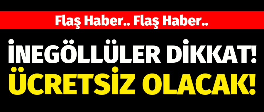 Müjde geldi ücretsiz olacak !