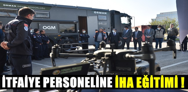 İtfaiye personeline İHA eğitimi