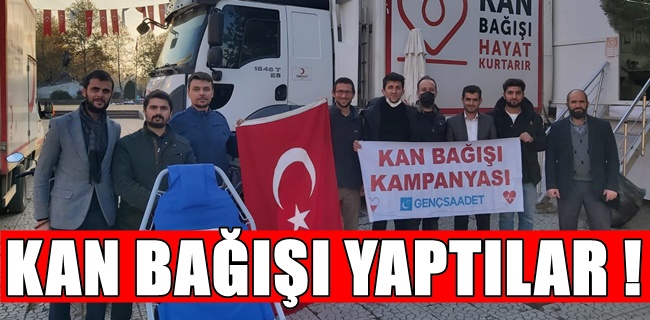 Saadet Partili gençlerden kan bağışı !