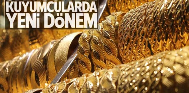 KUYUMCULARDA YENİ DÖNEM