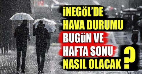 Bugün ve hafta sonu hava nasıl olacak ?