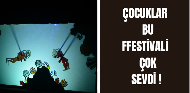 Çocuklar bu festivali çok sevdi