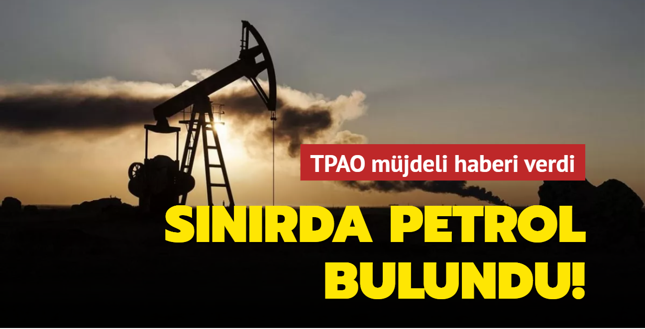 Türkiye petrol buldu !