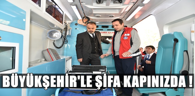 Büyükşehir’le şifa kapınızda