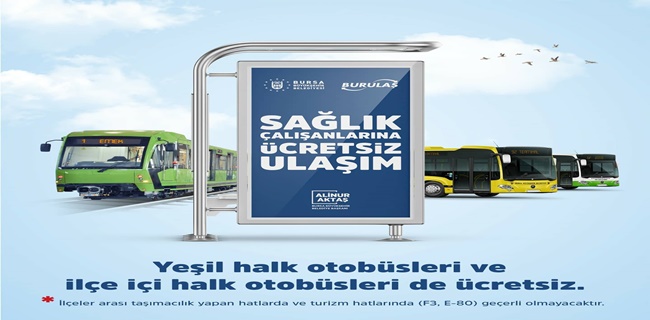 Sağlıkçılara ulaşım ücretsiz !