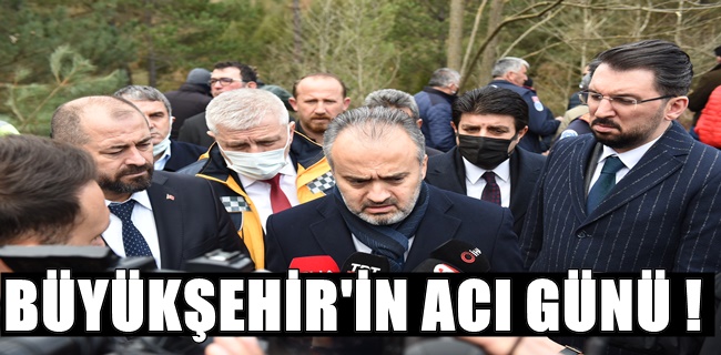 Büyükşehir’in acı günü