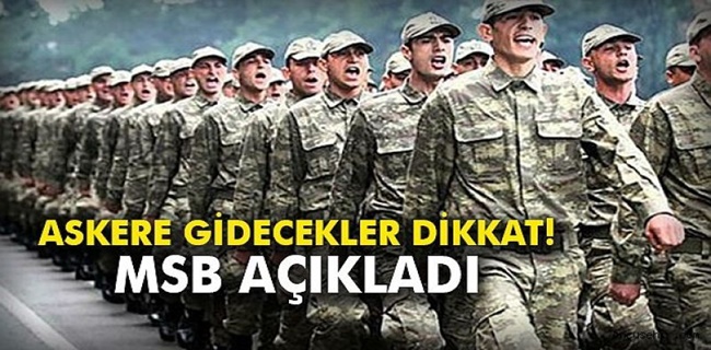 Askere Gidecekler Dikkat !