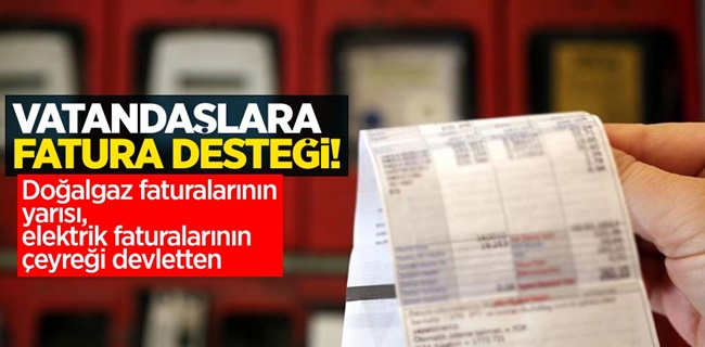 VATANDAŞLARA FATURA DESTEĞİ!