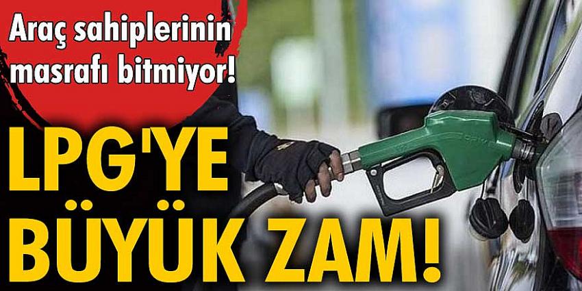 Lpg fiyatlarına zam !