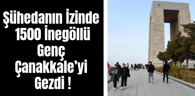 Şühedanın İzinde 1500 Genç Çanakkale’yi Gezdi