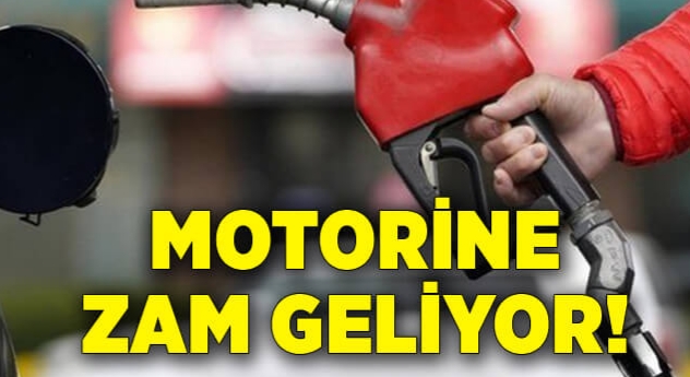 Motorine zam geliyor !