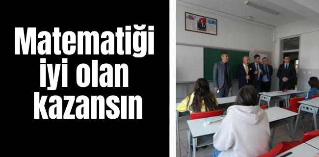 Matematiği iyi olan kazansın