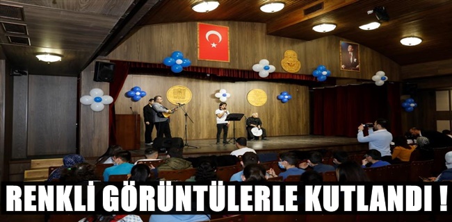 Otizm Farkındalık Günü Renkli Görüntülere Sahne Oldu