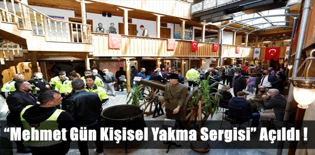 Polis Haftası Kapsamında “Mehmet Gün Kişisel Yakma Sergisi” Açıldı !