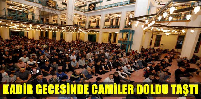 Kadir Gecesinde Camiler Doldu Taştı