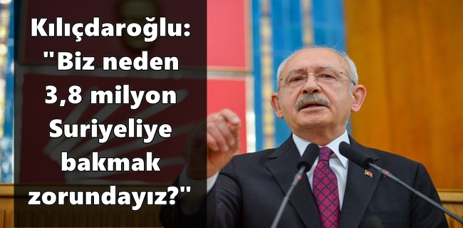 Kemal Kılıçdaroğlu: 