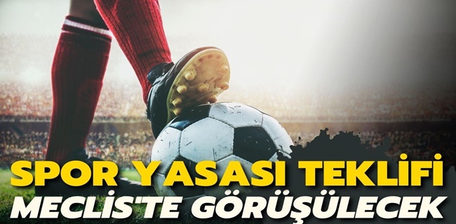 Spor yasası Meclis’te !