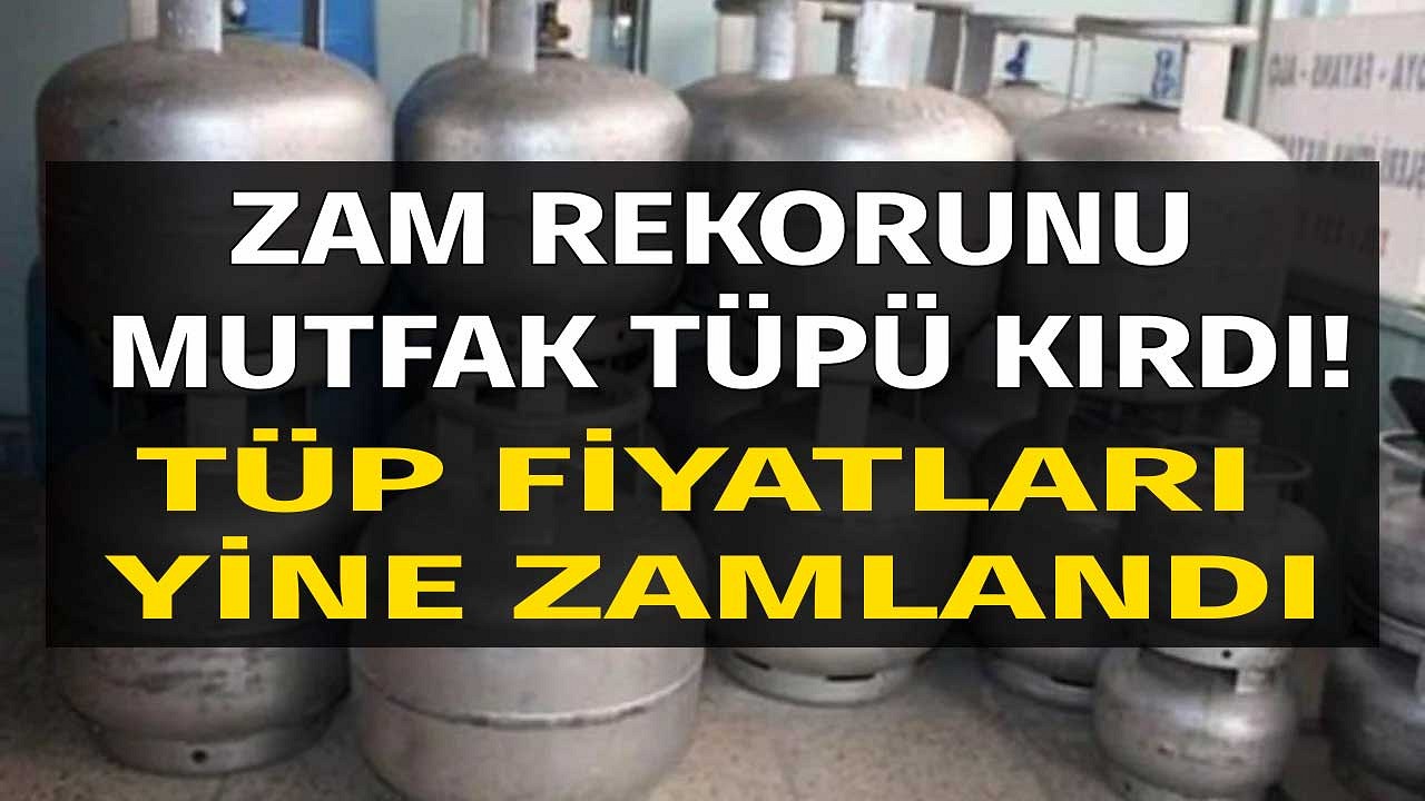 Mutfak tüpü zamlandı !