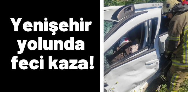 Yenişehir yolunda yaralamalı kaza !