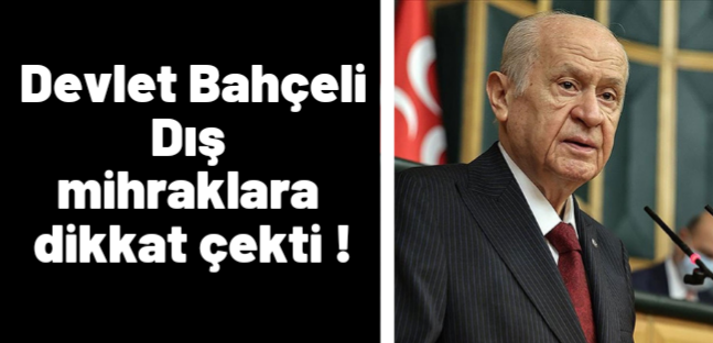 Devlet Bahçeli:“Türkiye